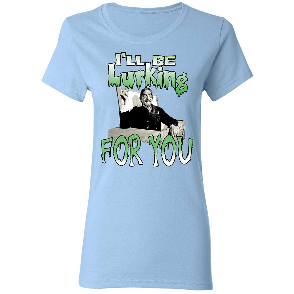 I'll be lurking for you - Light Blue - 6