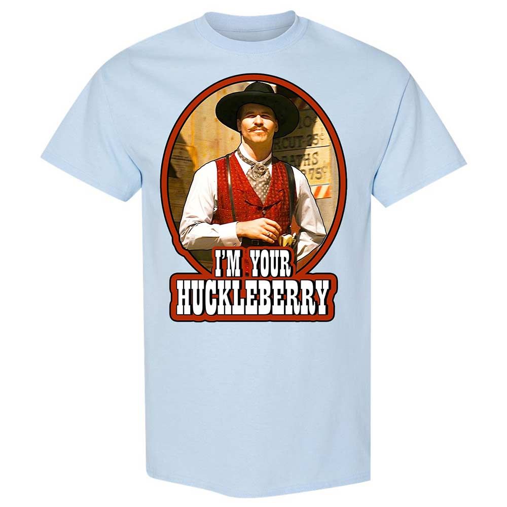 I'm Your Huckleberry - Light Blue - 6
