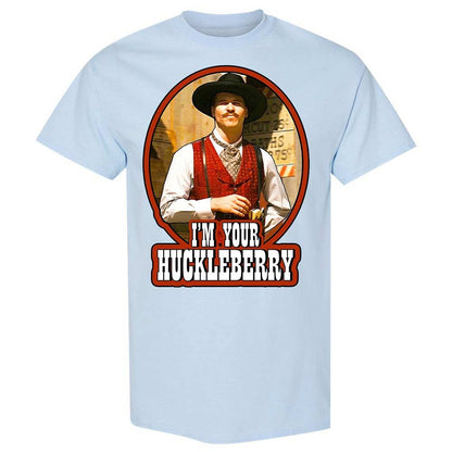 I'm Your Huckleberry - Light Blue - 6