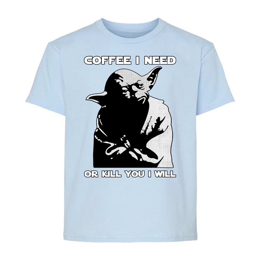 Coffee I Need - Light Blue - 6