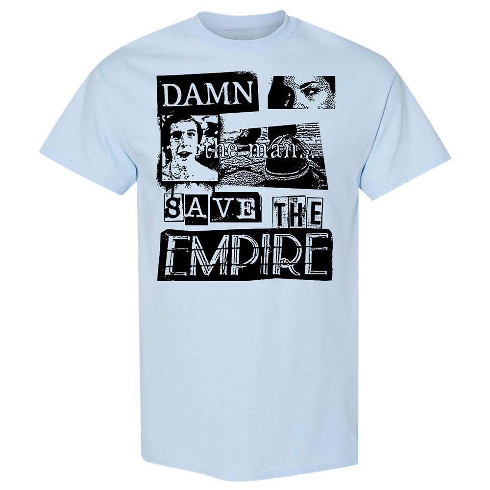 Damn the man. Save the empire - Light Blue - 6