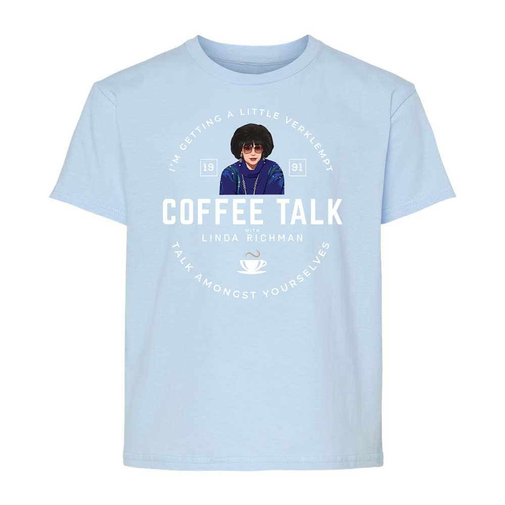 Coffee Talk with Linda Richman - Light Blue - 6