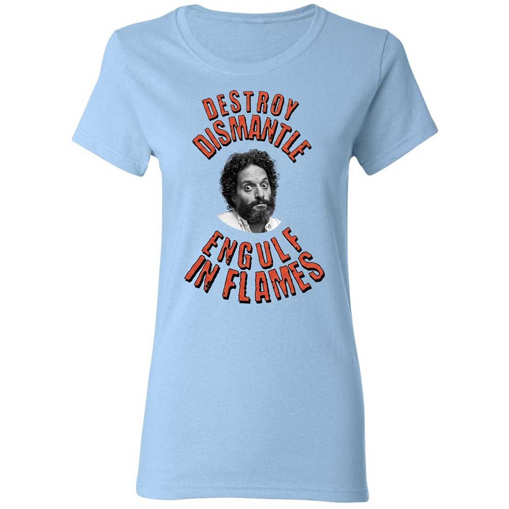 Destroy, Dismantle, Engulf in Flames - Light Blue - 6