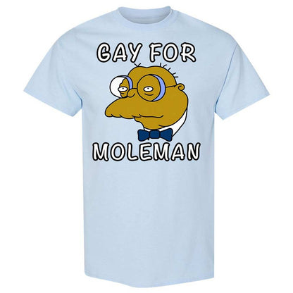 Gay for Moleman - Light Blue - 6