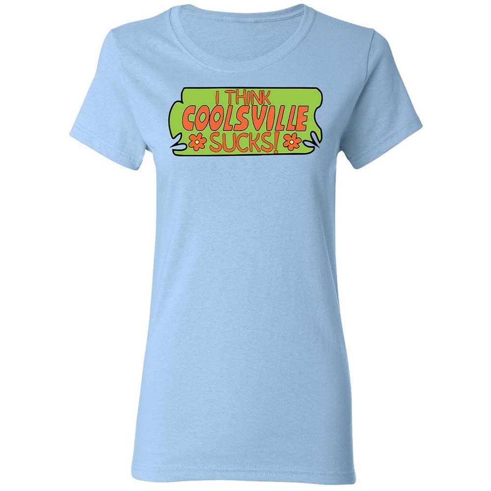 I Think Coolsville Sucks - Light Blue - 6