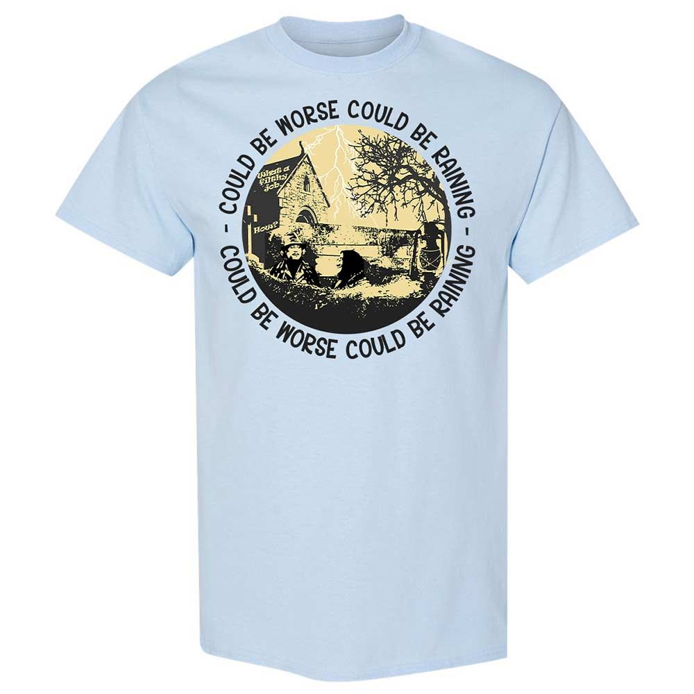 Could be worse - Light Blue - 6