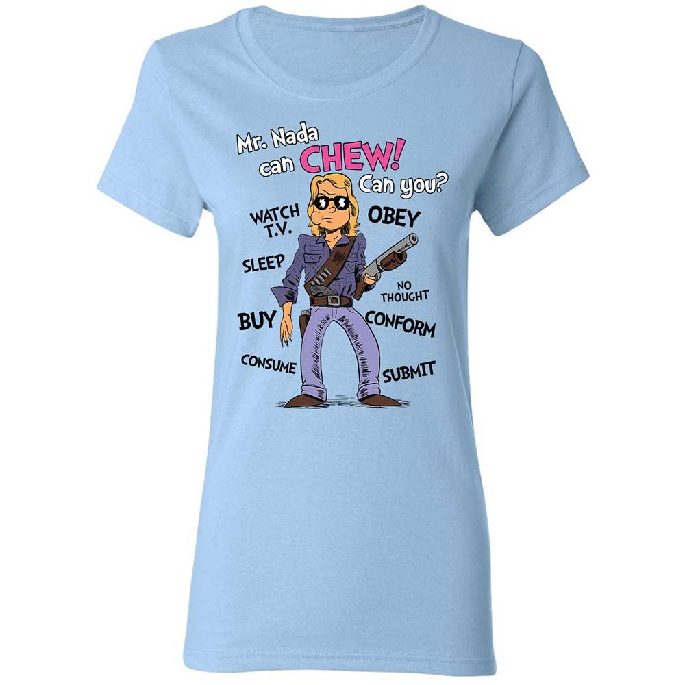 I have come here to chew bubblegum and kick ass - Light Blue - 6