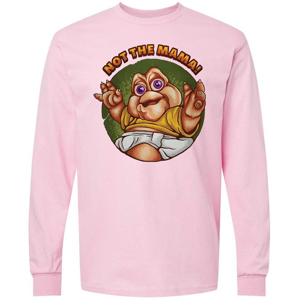 Not The Mama - Light Pink - 6