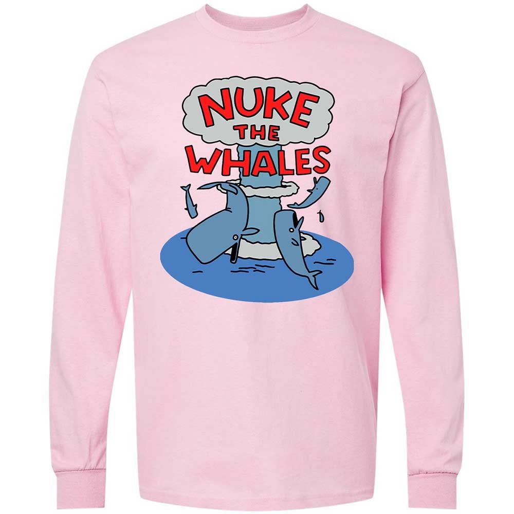 Nuke the Whales - Light Pink - 6