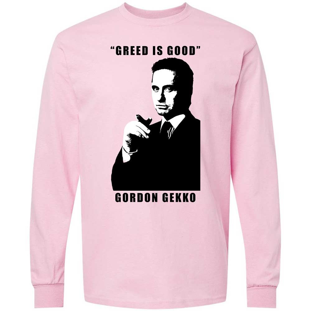 Greed is good - Light Pink - 6