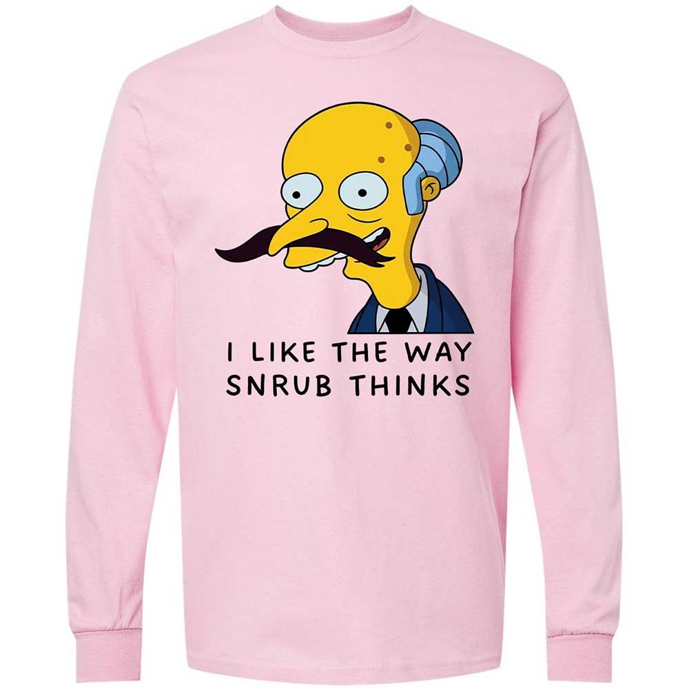 I Like the Way Snrub Thinks - Light Pink - 6