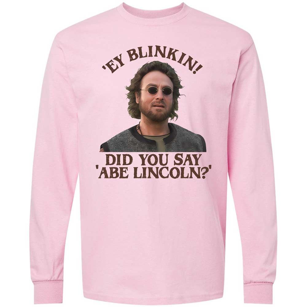 Did You Say Abe Lincoln - Light Pink - 6