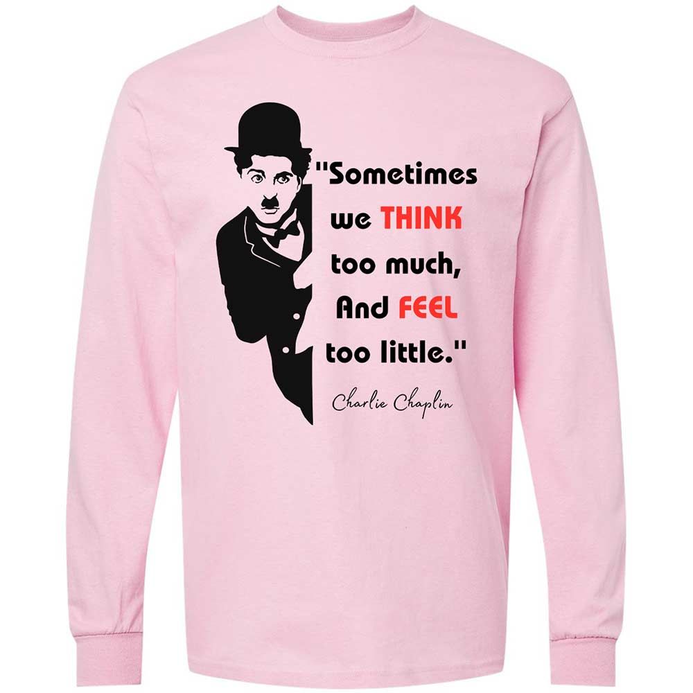 Sometimes we think too much - Light Pink - 6