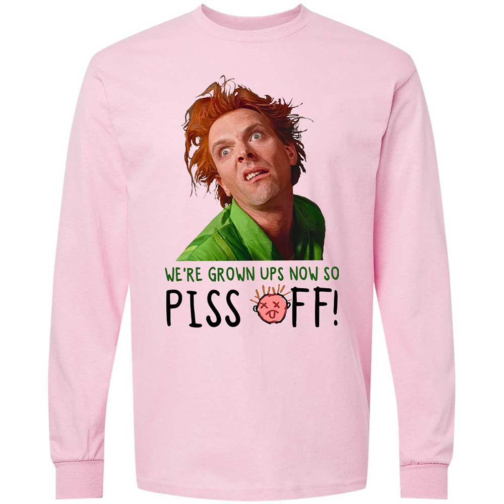 We're Grown Ups Now So Piss Off - Light Pink - 6