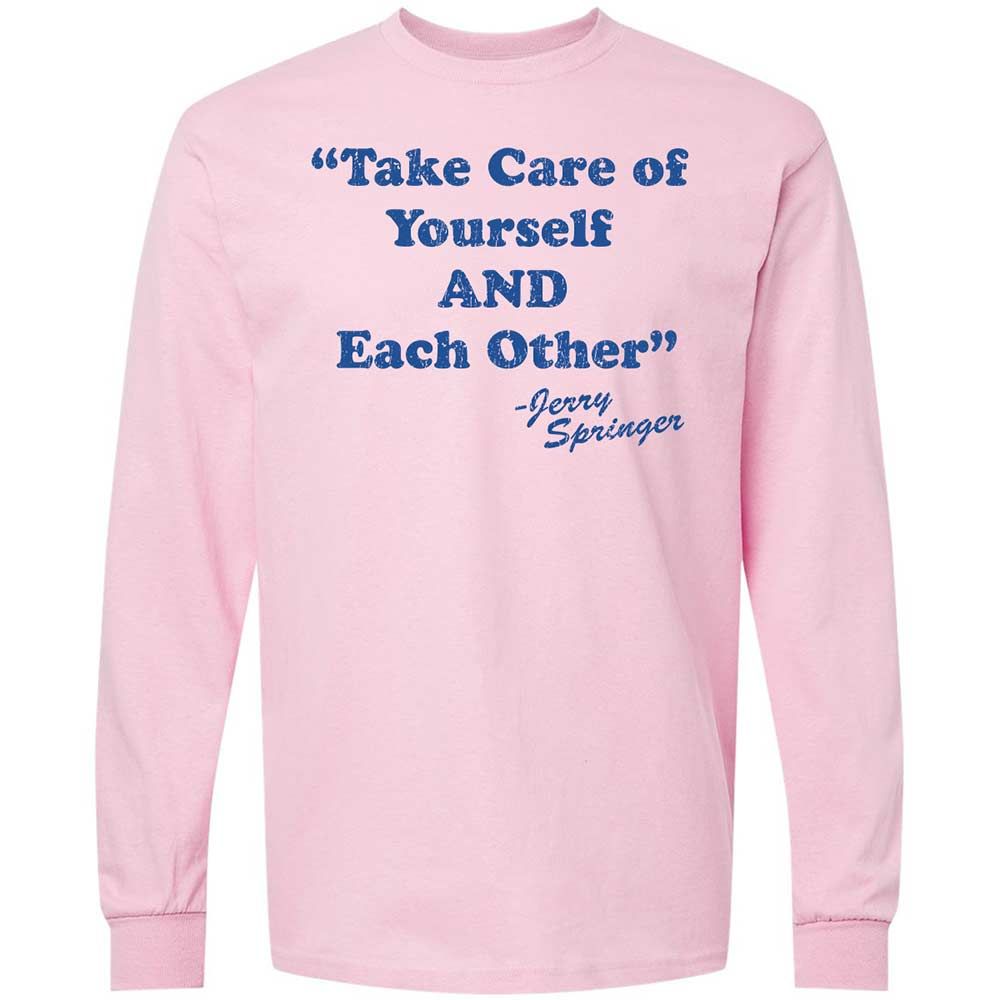 Take Of Yourself And Each Other - Light Pink - 6