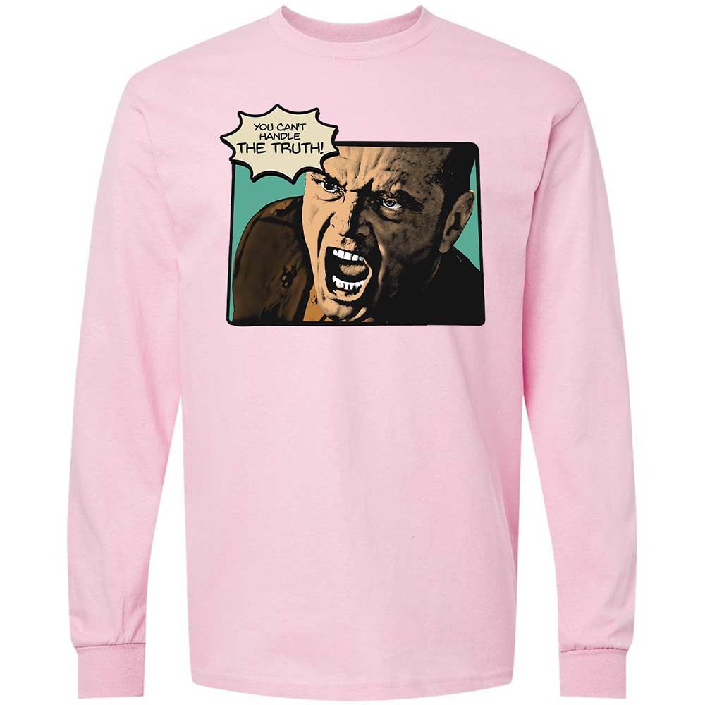 You Can't Handle The Truth - Light Pink - 6
