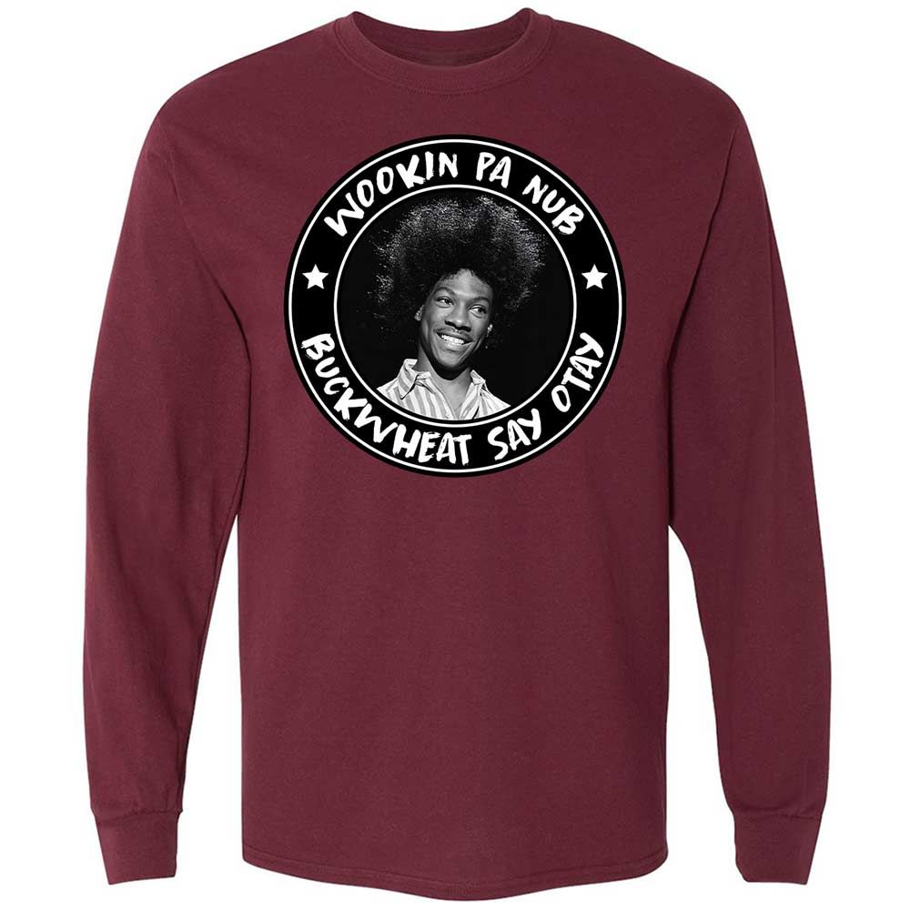 Buckwheat Say Otay - Maroon - 6