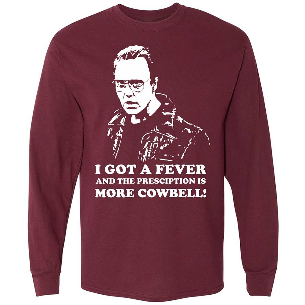 More Cowbell - Maroon - 6