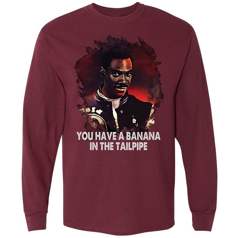 Banana In The Tailpipe - Maroon - 6