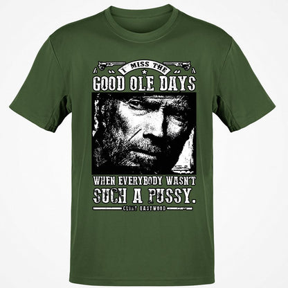 I Miss the Good Ole Days - Military Green - 6