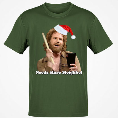 Needs More Sleighbel - Military Green - 6