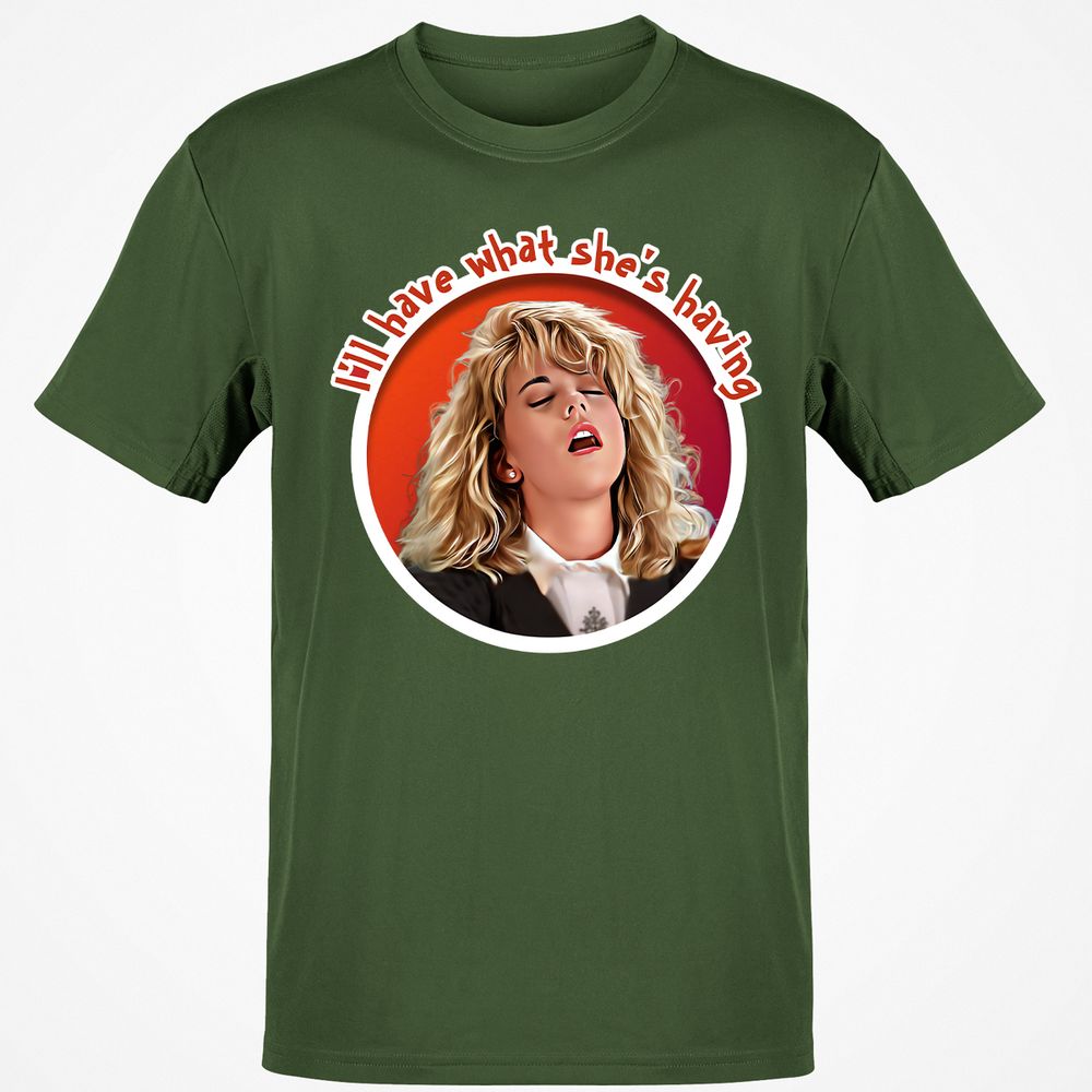 I'll have what she's having - Military Green - 6
