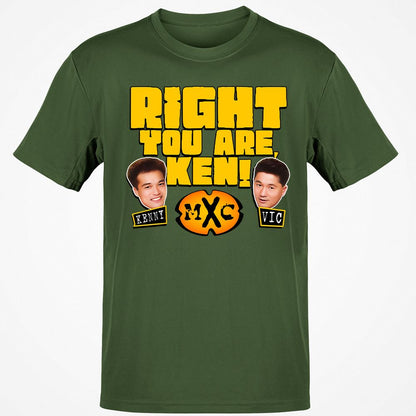 RIGHT YOU ARE, KEN! - Military Green - 6
