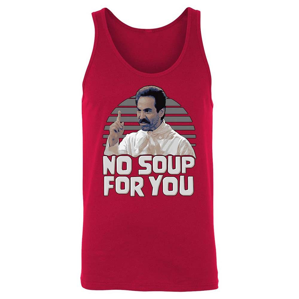 No Soup For You - Red - 6