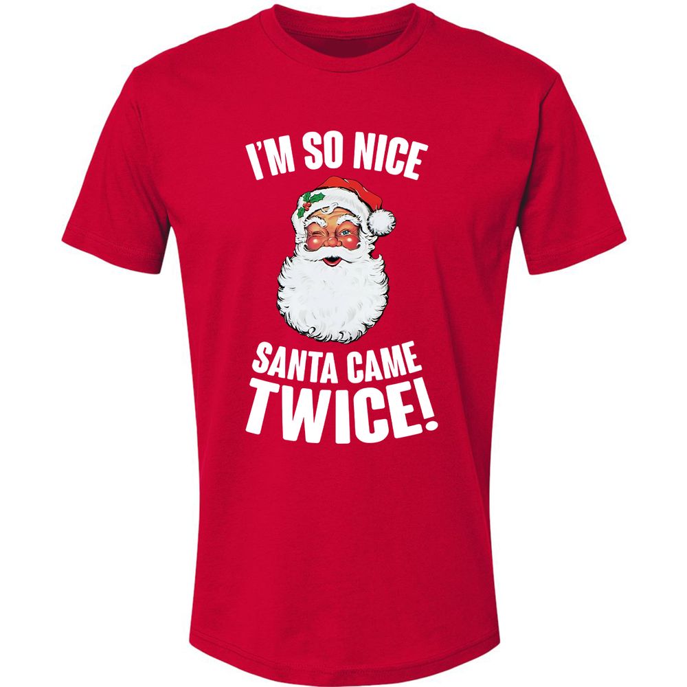 I'm So Nice Santa Came Twice! - Red - 6