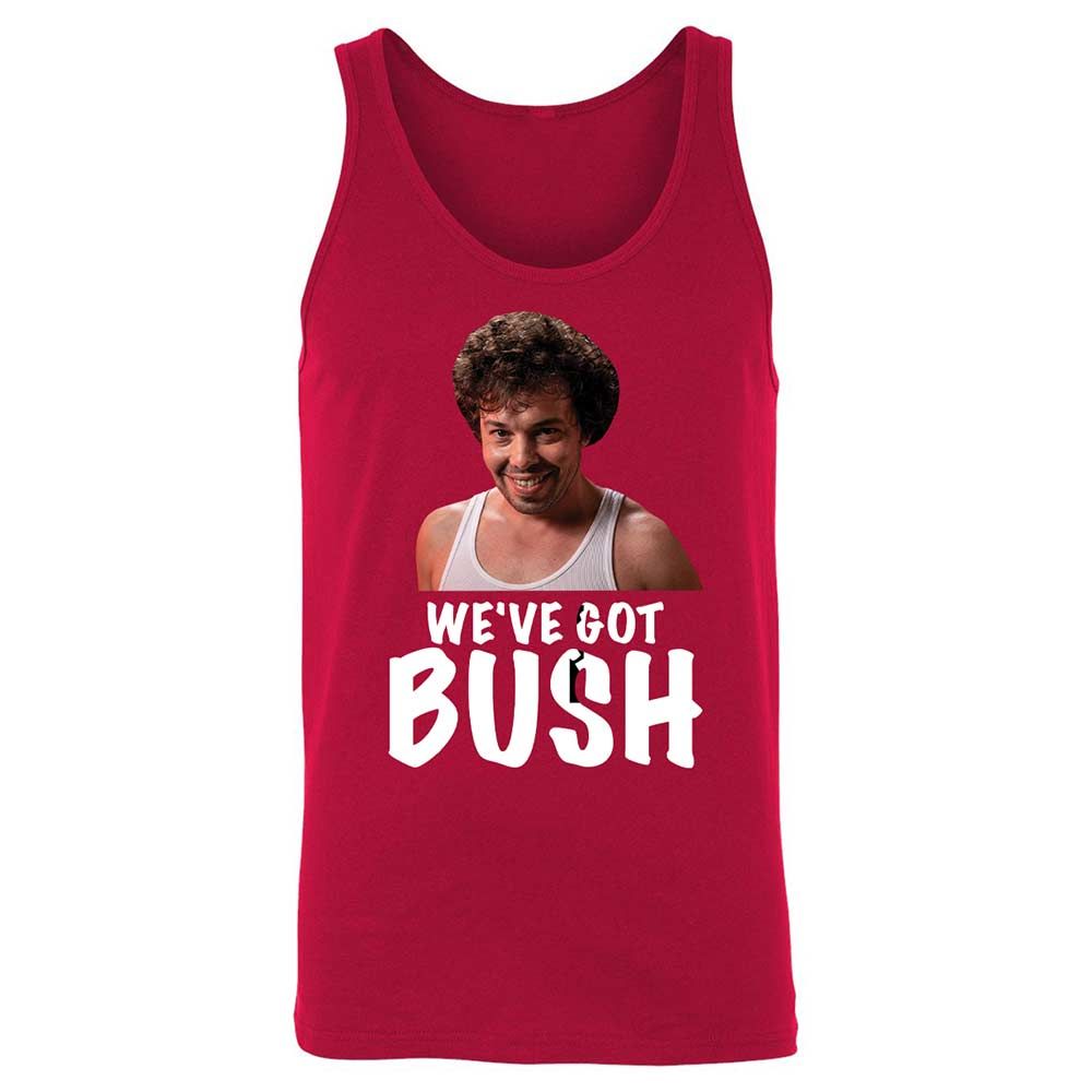 We've got bush - Red - 6