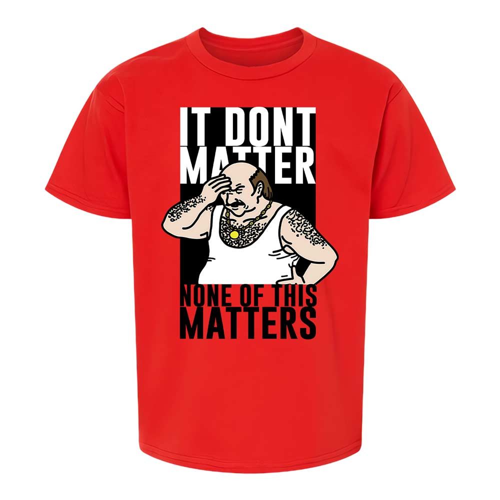 It Don't Matter - Red - 6