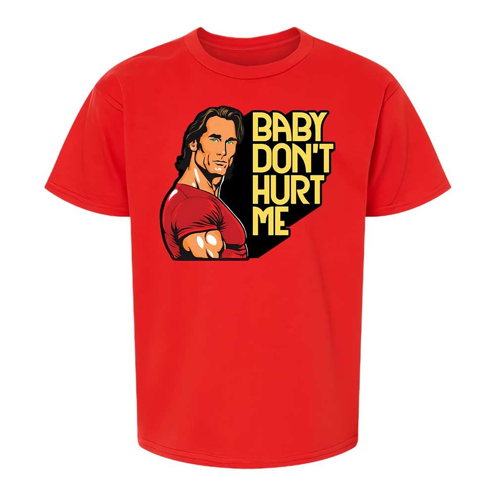 Baby don't hurt me - Red - 6