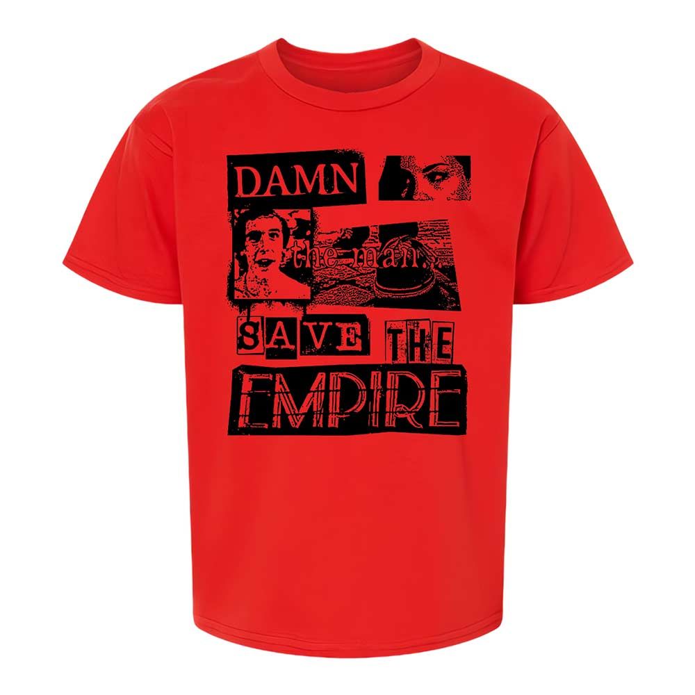 Damn the man. Save the empire - Red - 6