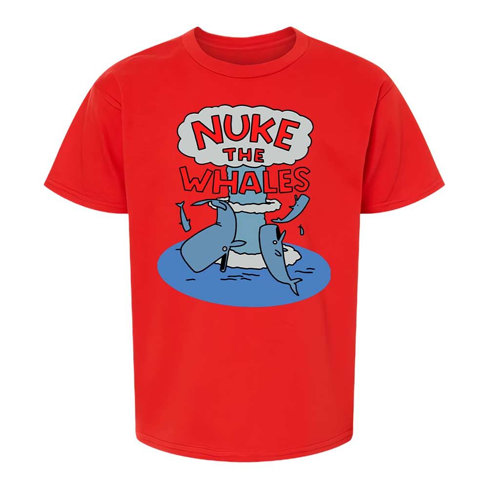 Nuke the Whales - Red - 6