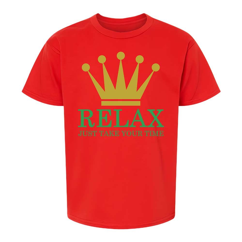 Relax Just Take Your Time - Red - 6