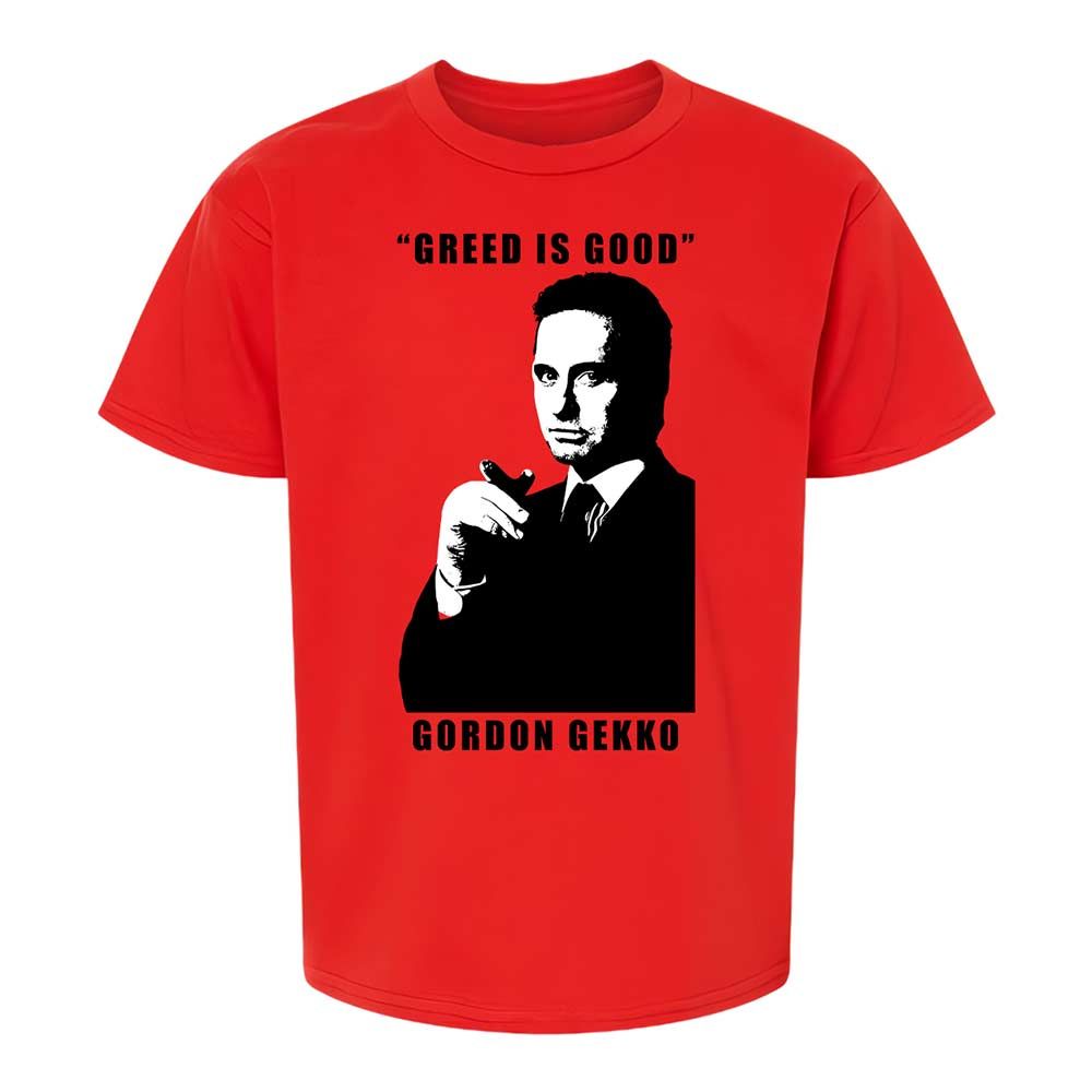 Greed is good - Red - 6