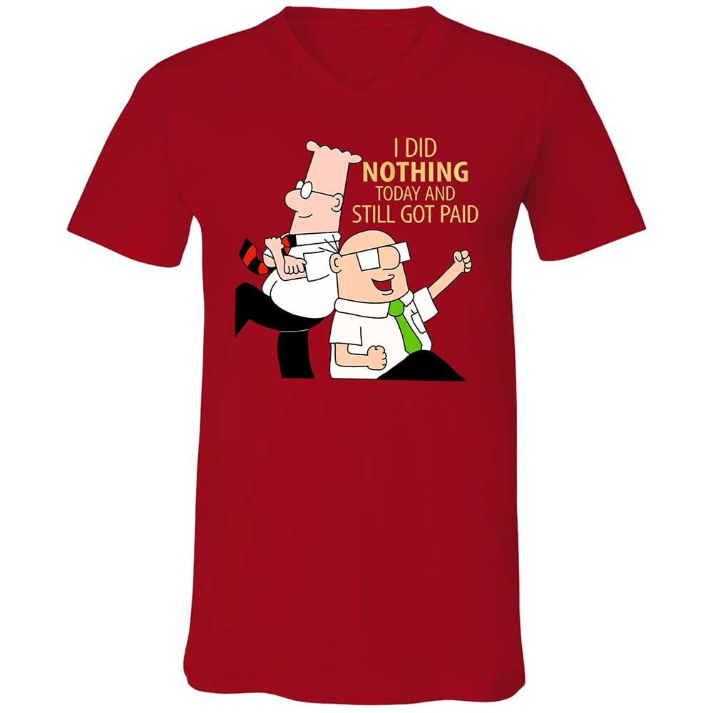 I Did Nothing and Still Got Paid - Red - 6