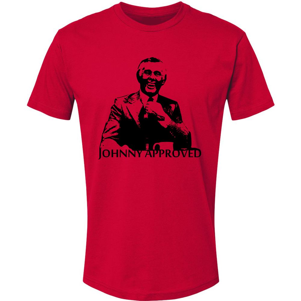 If it's good, Johnny Approves - Red - 6