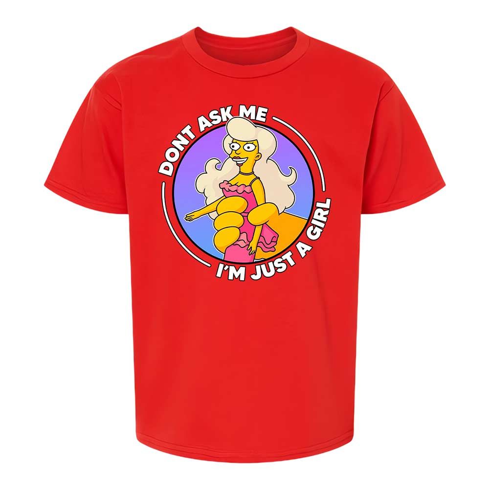 Don't Ask Me I'm Just A Girl - Red - 6