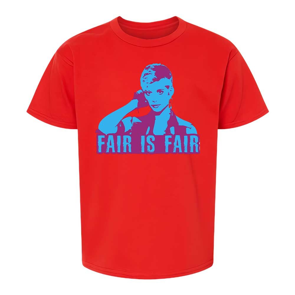 Fair is Fair - Red - 6