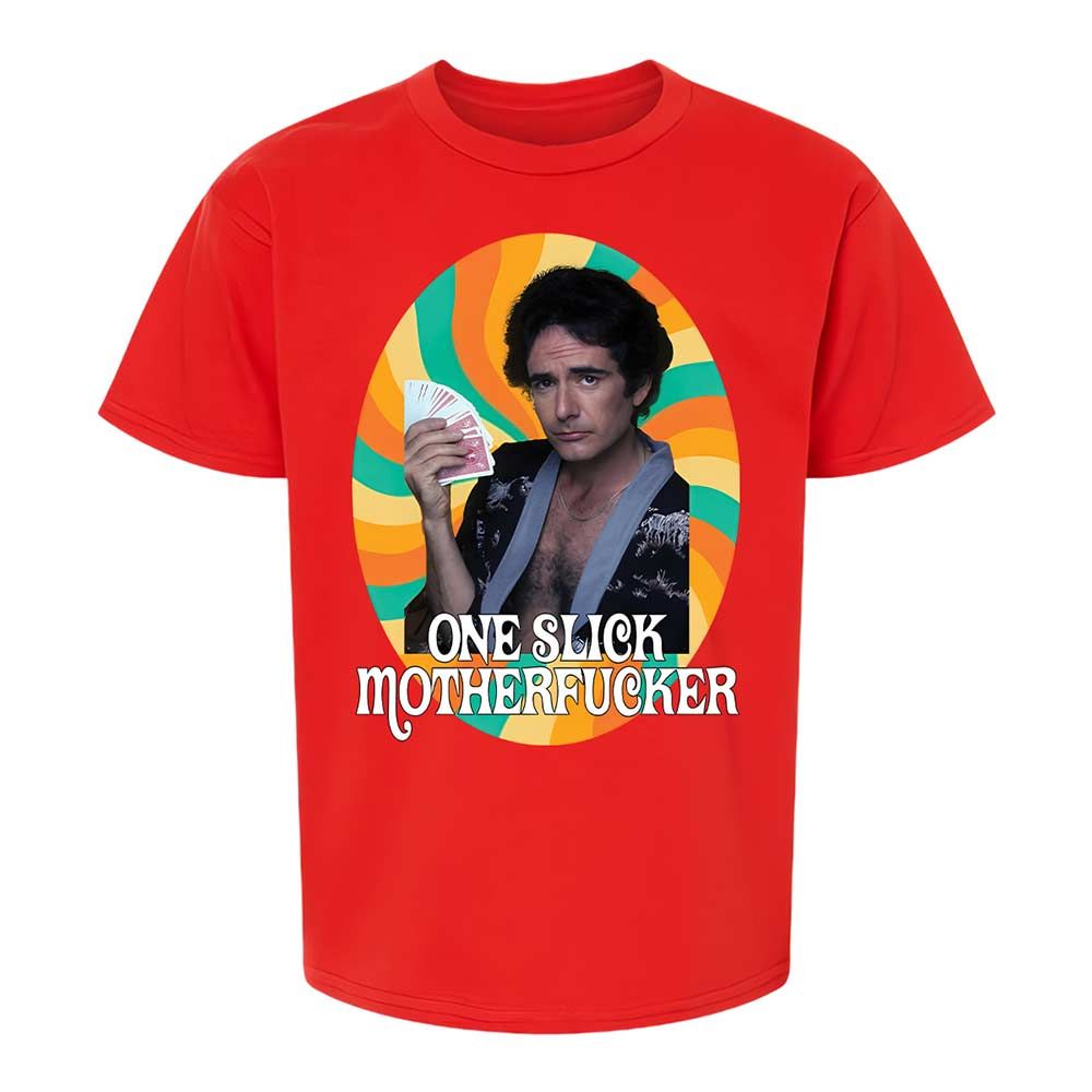 One Slick Motherfu*ker - Red - 6