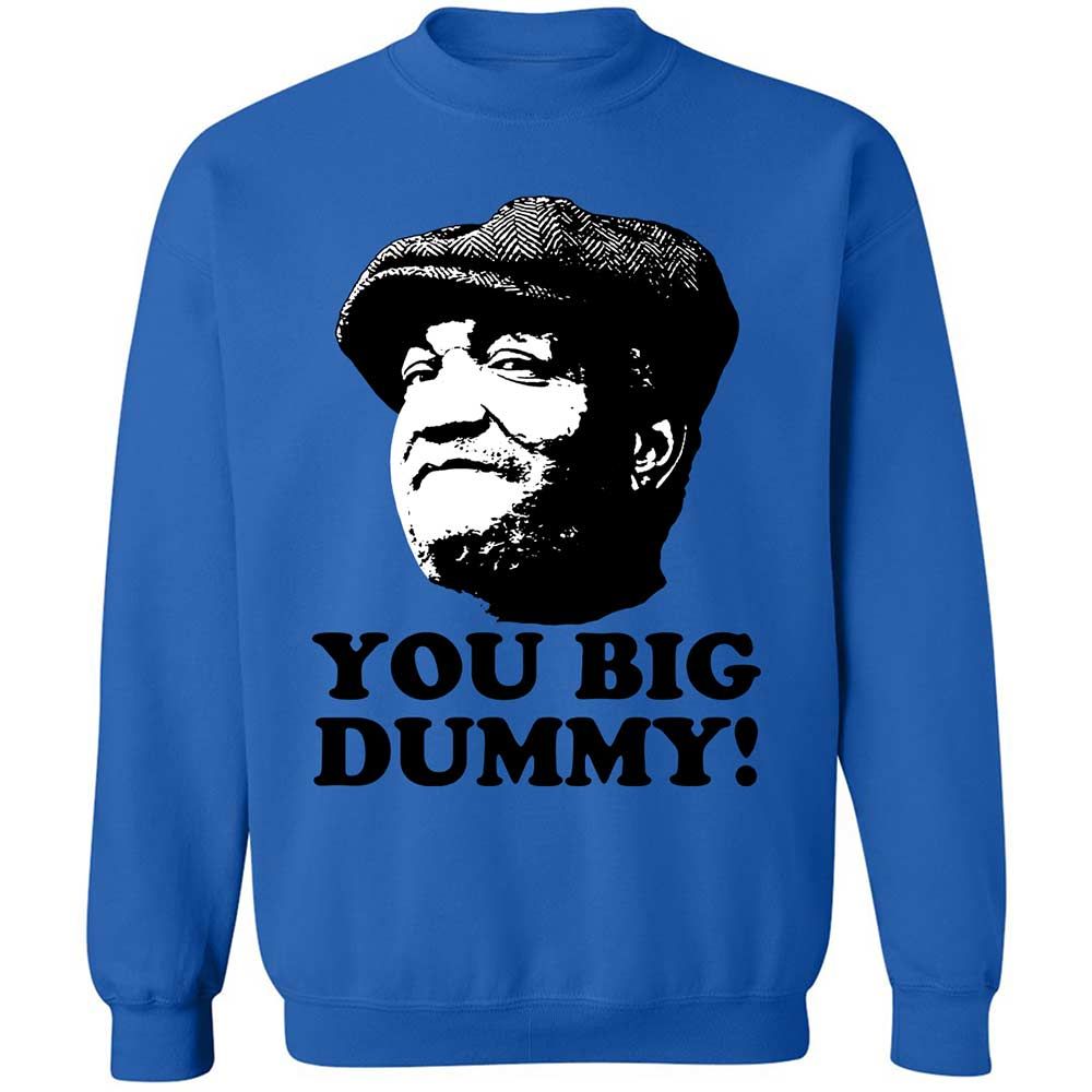 You Big Dummy - Royal - 6