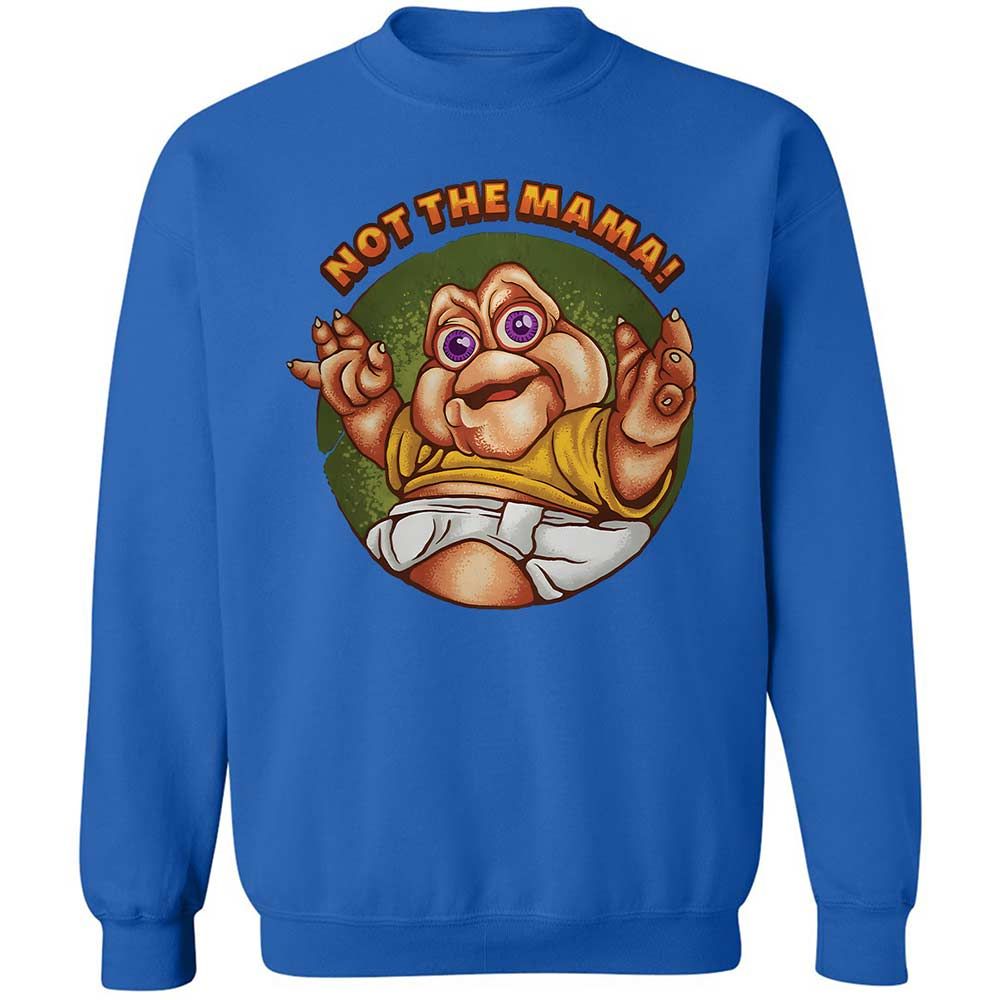Not The Mama - Royal - 6