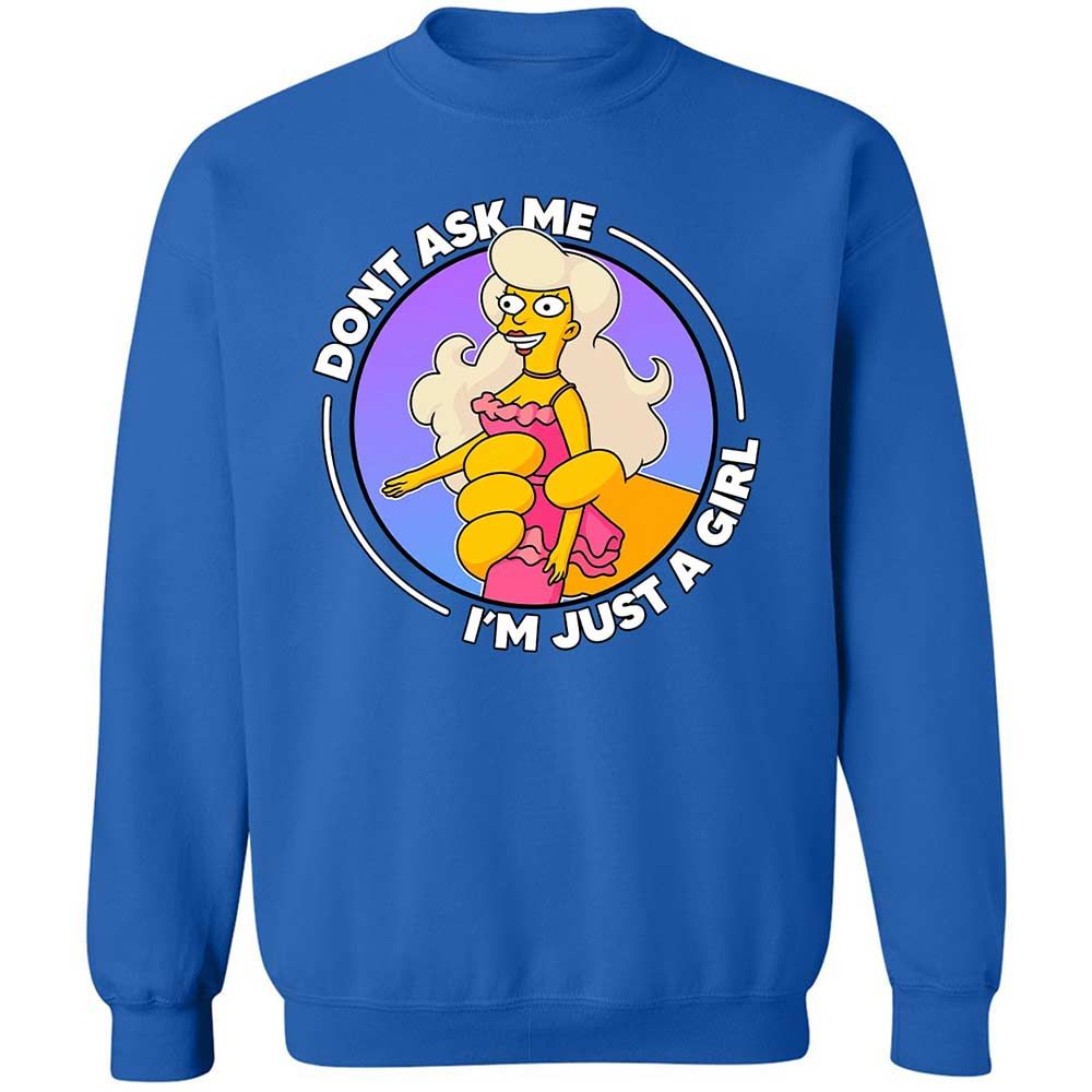Don't Ask Me I'm Just A Girl - Royal - 6