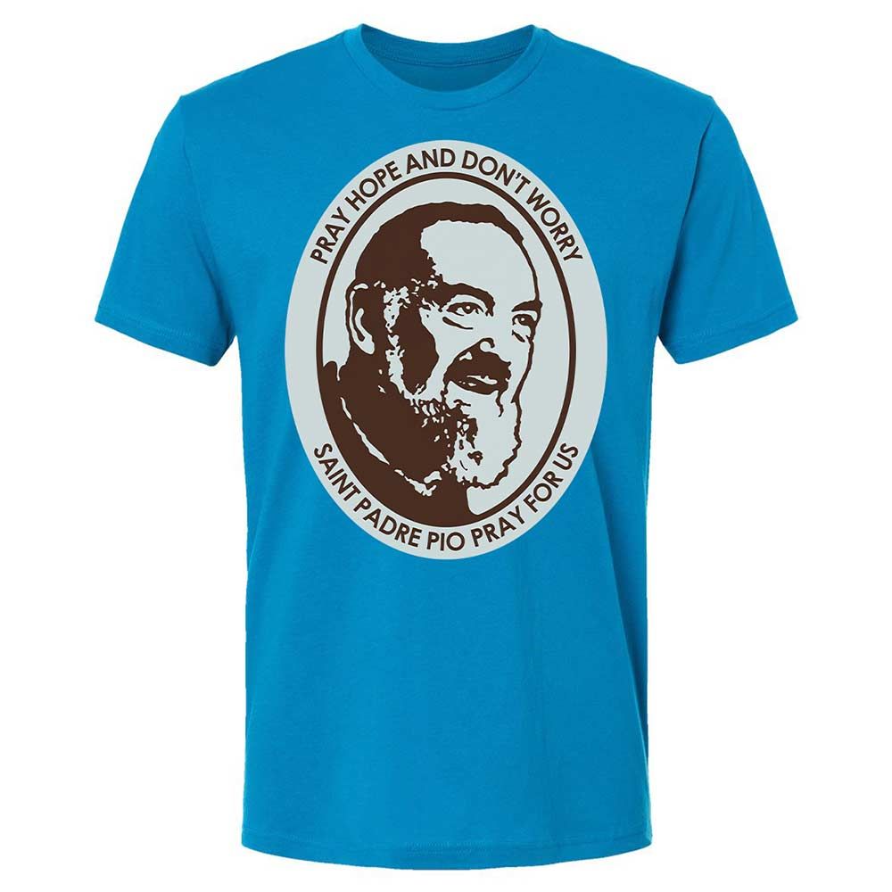 Pray, Hope, and Don't Worry - Turquoise - 6
