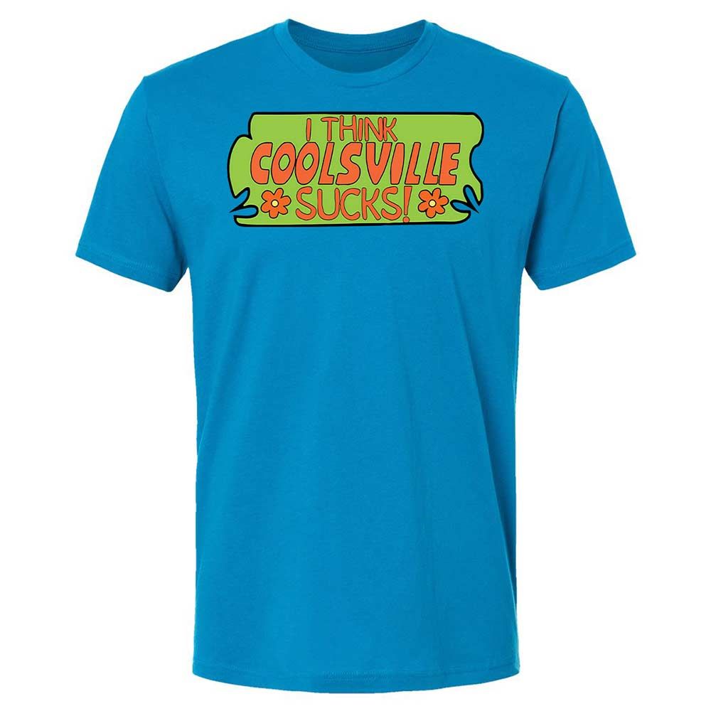 I Think Coolsville Sucks - Turquoise - 6