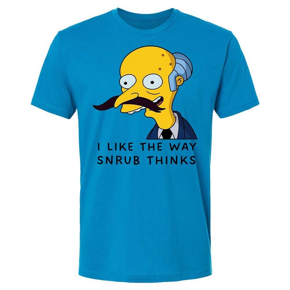 I Like the Way Snrub Thinks - Turquoise - 6