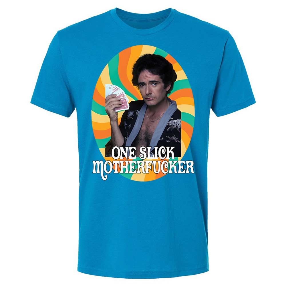 One Slick Motherfu*ker - Turquoise - 6