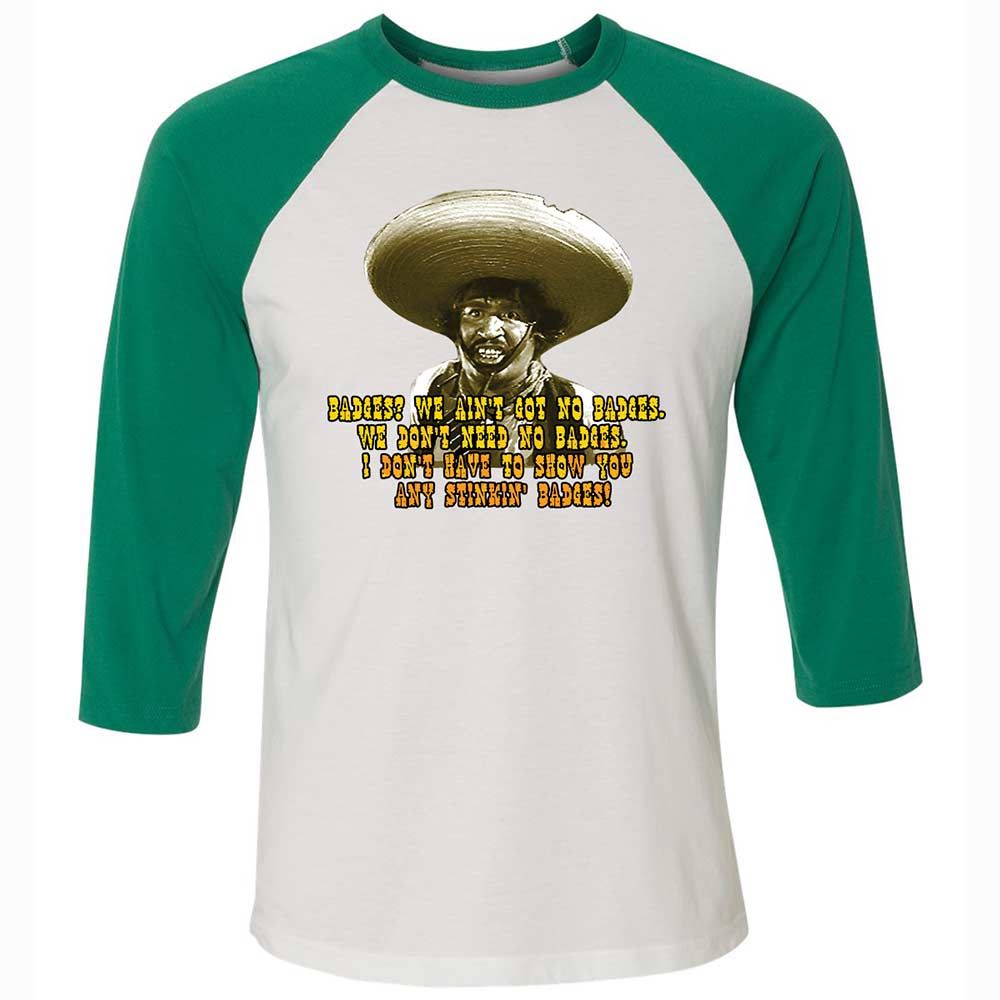 Ain't Got No Stinking Badges - White/Kelly - 6