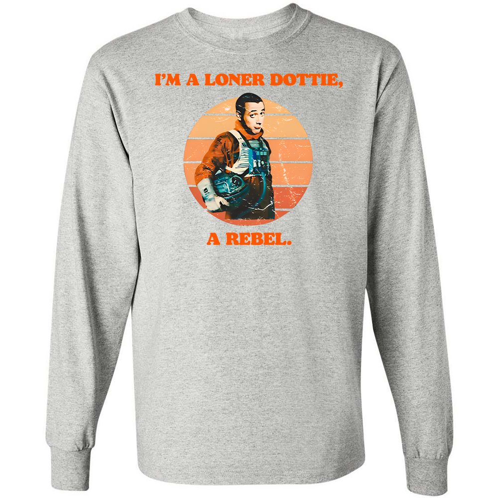 I'm a loner dottie a rebel - Ash - 7